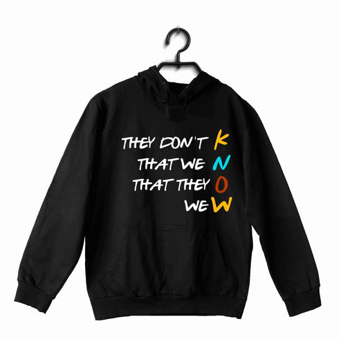 3 TV Series They Don‰ۡóÁÌ_åÈt Know UNISEX HOODIE Sweatshirts